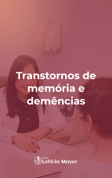 Transtornos de memória e demências