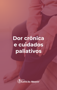 Dor crônica e cuidados paliativos em Porto Alegre