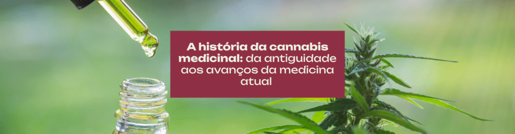 Conheça a história da cannabis medicinal, sua origem, evolução ao longo dos séculos e como os avanços científicos transformaram seu uso terapêutico.
