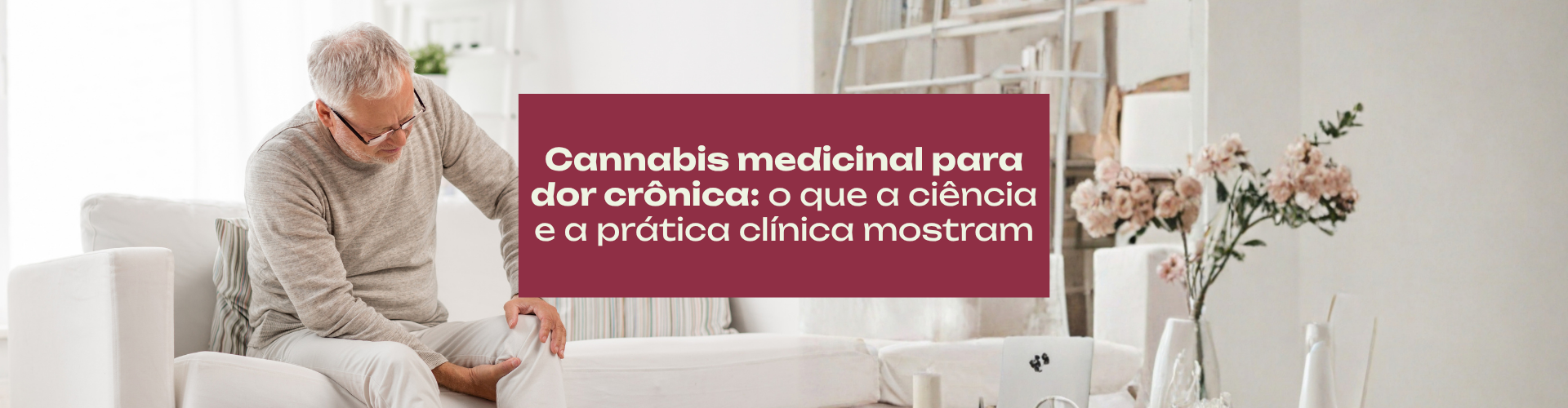 Entenda como a cannabis medicinal para dor crônica pode ser avaliada no tratamento, seus possíveis benefícios e a importância do acompanhamento médico individualizado.
